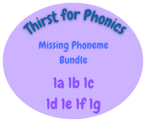 Thirst for Phonics – Missing Phonemes - Set 2 Bundle with FREE Phoneme Of The Day Mat