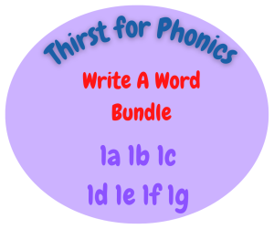 Thirst for Phonics – Write A Word - Set 2 Bundle with FREE Phoneme Of The Day Mat